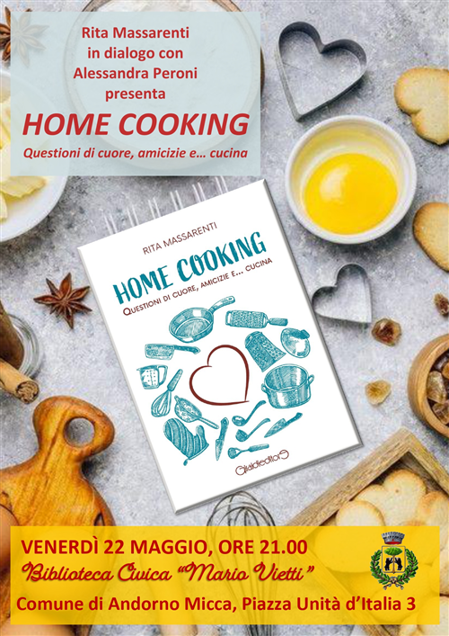Presentazione del libro "Home Cooking"